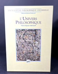 L'univers philosophique. Tome I de l'Encyclopédie philosophique universelle