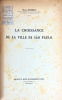 La croissance de la ville de São Paulo. Pierre Monbeig