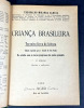 Criança Brasileira, 3ro livro de leitura. Edição especial para o Estado de São Paulo. Theobaldo do Miranda Santos
