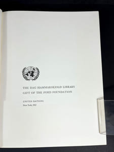 The Dag Hammarskjold Library: Gift of the Ford Foundation