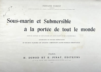 Sous-marin et submersible à la portée de tout le monde. Simple exposé sur mécanisme du sous-marin et du submersible, accompagné de figures schématiques et de deux planches en couleurs comprenant quatre modèles démontables.