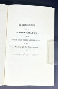 Wetboek voor de hooge graden van de Orde der Vrije-metselaren, in het Koningrijk der Nederlanden en onderhoorige landen en koloniën [Code of Law for the High Degrees of the Order of Freemasons, in the Kingdom of the Netherlands and its dependent countries and colonies]