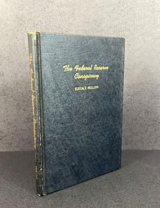 The Federal Reserve Conspiracy