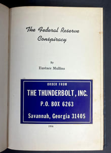 The Federal Reserve Conspiracy