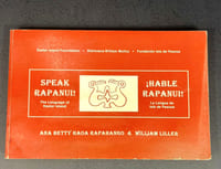 Speak Rapanui!: The language of Easter Island = Hable rapanui! : la lengua de Isla de Pascua [signed]