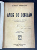 Anos de decis&atilde;o. Oswald Spengler