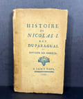 Histoire de Nicolas I, Roy du Par.... Anonyme (auteur), Borba de Moraes et A...