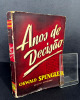 Anos de decis&atilde;o. Oswald Spengler