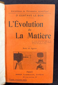 L'évolution de la matière ; Premières conséquences de la guerre (lot de 2 livres). Gustave Le Bon