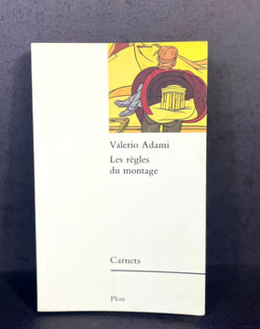 Les règles du montage [signé]. Valerio Adami