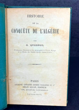 La conquête de l'Algérie. G. Quesnel