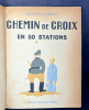 Chemin de croix en 50 stations, de Compi&egrave;gne &agrave; Gusen II en passant par Buchenwald, Mauthausen, Gusen I. [Jean] Bernard-Aldebert