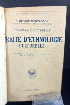 La race, les races; et L'ologénèse culturelle, Traité d'ethnologie culturelle (lot de 2 livres). George Montandon