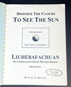 Disperse the Clouds to See the Sun. Liuhebafachuan: Six Combination Eight Method Boxing
