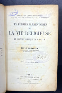 Les formes élémentaires de la vie religieuse. Le système totémique en Australie
