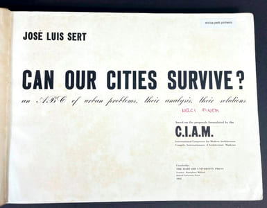 Can Our Cities Survive? An ABC of Urban Problems, Their Analysis , Their Solutions