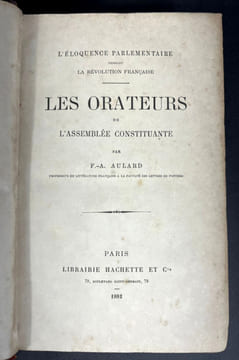 Les orateurs de l'Assemblée constituante. François-Alphonse Aulard