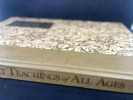 The Secret Teachings of All Ages: An Encyclopedic Outline of Masonic, Hermetic, Qabbalistic and Rosicrucian Philosophy (Diamond Jubilee Edition). ...