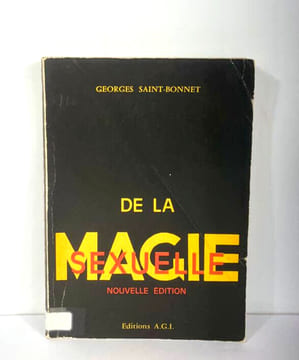 De la magie sexuelle. Georges Saint-Bonnet