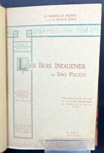 Les bois indigènes de São Paulo. Contribution à l'étude de la flore forestière de l'État de São Paulo, Brésil
