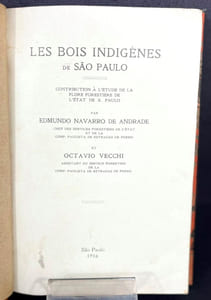 Les bois indigènes de São Paulo. Contribution à l'étude de la flore forestière de l'État de São Paulo, Brésil