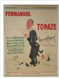 TOPAZE
FERNANDEL – PAGNOL