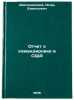 Otchet o komandirovke v SShA. In Russian . Dzyaloshinsky, Igor Ekhielevich
