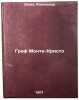 Graf Monte-Kristo. In Russian /Count of Monte Cristo . Dumas, Alexander