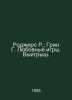 "Rodgers R.; Green G. Love Games. Win. In Russian /Rodzhers R.; Grin G. Lyubovny". Graham Green
