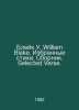 Blake W. William Blake. Selected poems. Selected Verse. In Russian /Bleyk U. Wi. 