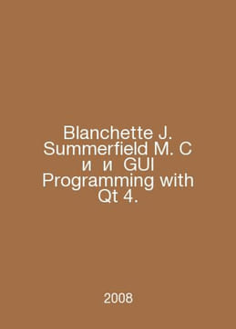 Blanchette J. Summerfield M. C and GUI Programming with Qt 4. In English /Blanc. undefined