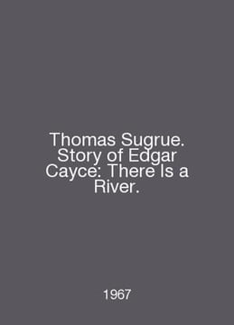 Thomas Sugrue. Story of Edgar Cayce: There Is a River. In English /Thomas Sugru. undefined