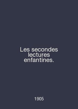 Les seconds lectures enfantines. In English /Les secondes lectures enfantines.. undefined
