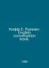 Koff E. Russian-English conversation book. In Russian /Koff E. Russian-English . 