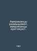 Americans reflect, Americans criticize. In Russian /Amerikantsy razmyshlyayut, . 