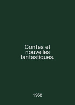 Contes et nouvelles fantastiques. In English /Contes et nouvelles fantastiques.. undefined