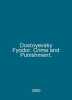 Dostoyevsky Fyodor. Crime and Punishment. In English /Dostoyevsky Fyodor. Crime. 