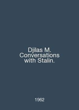 Djilas M. Conversations with Stalin. In English /Djilas M. Conversations with S. undefined