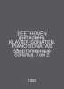 BEETHOVEN (Beethoven). KLAVIER-SONATEN. PiANO SONATAS (Piano Sonatas). Volume 2. 