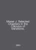 Moser J. Selected Chapters in the Calculus of Variations. In English /Moser J. . 
