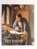 Johannes Vermeer.. BROOS Ben, WHEELOCK Jr Arthur K., BLANKERT Albert et WADUM Jorgen. 