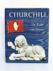 Churchill The Walk with Destiny. Compiled and designed by H. TATLOCK MILLER, Loudon SAINTHILL.. SAINTHILL Loudon, TATLOCK MILLER. 