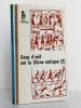 Coup d’œil sur la Chine antique (I) et (2). // Collection « Grande Muraille ».. [COLLECTIF]
