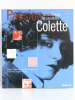 Passion Colette Ambivalences et paradoxes.. BERTHU-COURTIVRON Marie-Françoise, DUGAST-PORTES Francine.