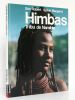 Himbas Tribu de Namibie. Planète. . BERGEROT Sylvie, ROBERT Éric. 