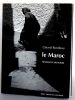 Le Maroc Hommage à Delacroix. Préface Alain MADELEINE-PERDRILLAT. Textes Arlette SÉRULLAZ, Christian CAUJOLLE. . RONDEAU Gérard. [CATALOGUE ...