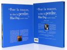 Blue Dog. Peintures de George RODRIGUE, adaptation graphique de Étienne Hénocq. Conception Alexander Isley Design. Traduit de l'anglais par Boris ...