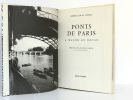 Ponts de Paris à travers les siècles. Préface de Francis CARCO. . DUBLY Henry-Louis.