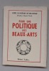 Pour une politique des Beaux-Arts.. Libre Acad&eacute;mie de Belgique (Fondation Edmond Picard)