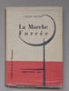 La Marche Forc&eacute;e	. Wouters, Liliane